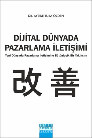 Dijital Dünyada Pazarlama İletişimi