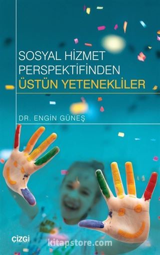 Sosyal Hizmet Perspektifinden Üstün Yetenekliler