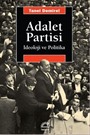 Adalet Partisi İdeoloji ve Politika