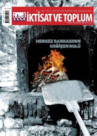 İktisat ve Toplum Dergisi 127 Merkez Bankasının Değişen Rolü