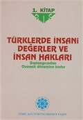 Türklerde İnsani Değerler ve İnsan Hakları 1.Kitap