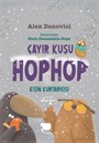 Çayır kuşu Hop Hop / Kışın Kurtarıcısı (İkinci Kitap)