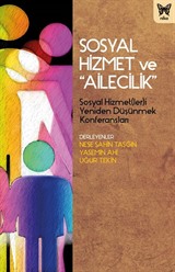 Sosyal Hizmet ve 'Ailecilik'