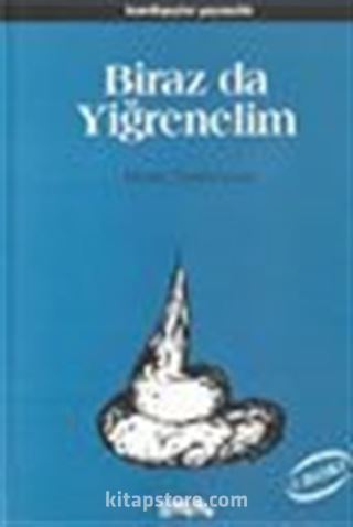 Biraz da Yiğrenelim