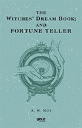 The Witches' Dream Book; And Fortune Teller