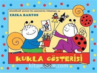 Uğurböceği Sevecen ile Salyangoz Tomurcuk 35: Kukla Gösterisi