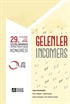 'Gelenler' 29. Uluslararası Eğitimde Yaratıcı Drama Kongresi (25-28 Ekim 2018 Ankara)