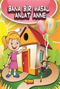 Bana Bir Masal Anlat Anne