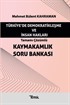 Türkiye'de Demokratikleşme ve İnsan Hakları Kaymakamlık Soru Bankası
