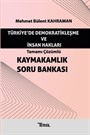 Türkiye'de Demokratikleşme ve İnsan Hakları Kaymakamlık Soru Bankası