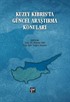 Kuzey Kıbrıs'ta Güncel Araştırma Konuları