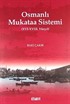 Osmanlı Mukataa Sistemi (XVI-XVIII. Yüzyıl)