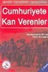 Cumhuriyete Kan Verenler Cumhuriyet'in 81'nci Yılına Armağan