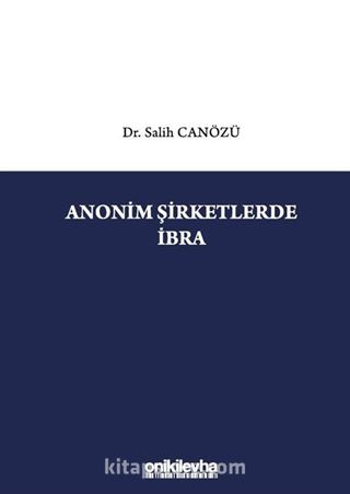 Anonim Şirketlerde İbra