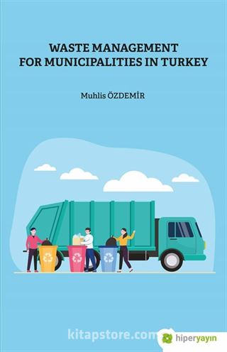Waste Management For Municipalities In Turkey