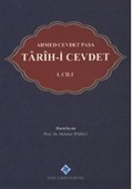 Ahmed Cevdet Paşa: Tarîh-i Cevdet (1. Cilt)