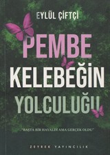 Pembe Kelebeğin Yolculuğu