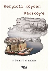 Kerpiçli Köyden Kadiköy'e (Renkli Baskı)