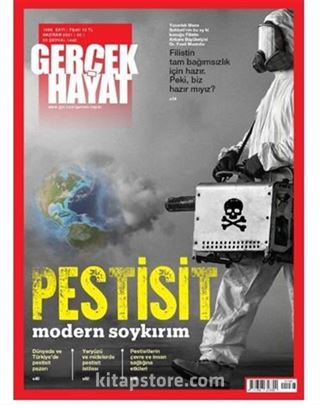 Gerçek Hayat / Pestisit: Modern Soykırım 1068.Sayı Haziran