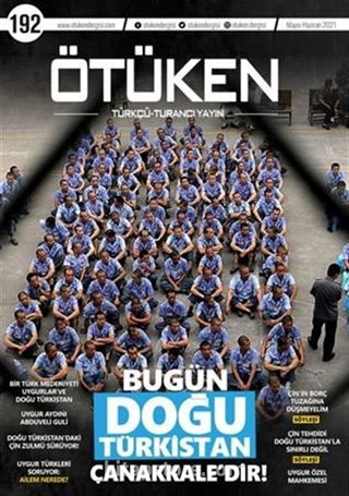 Ötüken Dergisi 192. Sayı Mayıs-Haziran 2021