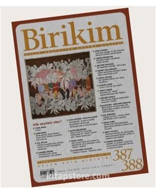 Birikim Aylık Sosyalist Kültür Dergisi Sayı: 387/388 Temmuz-Ağustos 2021