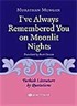 I've Always Remembered You On Moonlit Nights