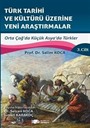 Türk Tarihi Ve Kültürü Üzerine Yeni Araştırmalar Cilt :3 / Orta Çağ'da Küçük Asya'da Türkler