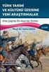 Türk Tarihi Ve Kültürü Üzerine Yeni Araştirmalar Cilt :2 / Orta Çağ'da Ön Asya'da Türkler
