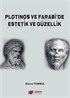 Plotinos ve Farabi'de Estetik ve Güzellik