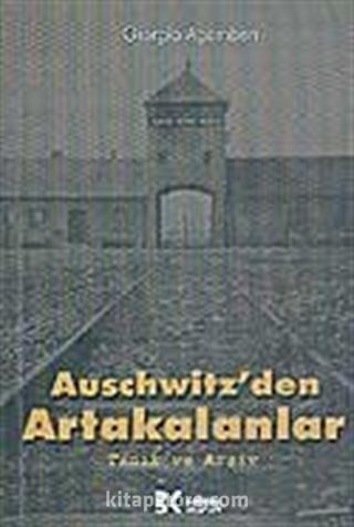 Auschwitz'den Artakalanlar