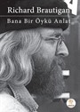 Bana Bir Öykü Anlat