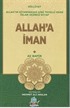 Allah'a İman / Allah'ın Kitabındaki Gibi Tecelli Eden İslam 3