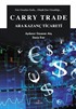 Carry Trade Ara Kazanç Ticareti