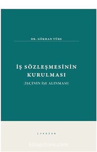 İş Sözleşmesinin Kurulması