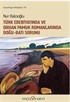 Türk Edebiyatında ve Orhan Pamuk Romanlarında Doğu-Batı Sorunu