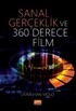 Sanal Gerçeklik ve 360 Derece Film