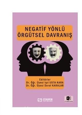 Negatif Yönlü Örgütsel Davranış