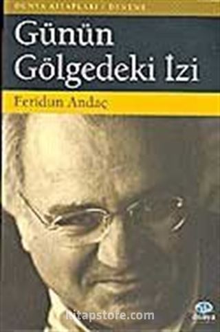 Günün Gölgedeki İzi