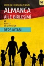 Almanca Aile Birleşimi Ve A.1.1/A.1.2 Dil Seviyesi İçin Ders Kitabı