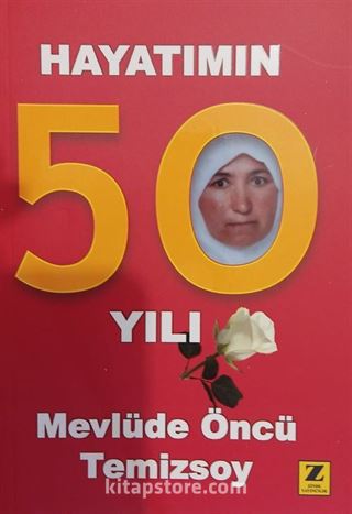 Hayatımın 50 Yılı