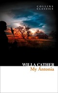 My Antonia (Collins Classics)