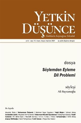 Yetkin Düşünce Sayı: 14 Nisan-Mayıs-Haziran 2021