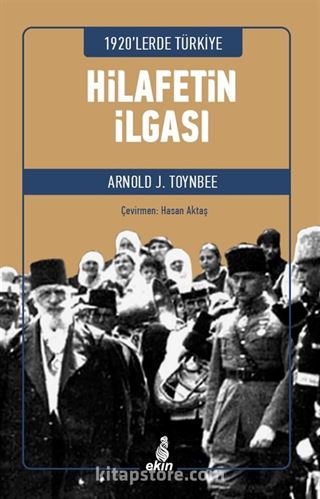 1920'lerde Türkiye Hilafetin İlgası