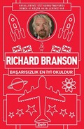 Richard Branson : Başarısızlık En İyi Okuldur
