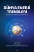 Dünya Enerji Trendleri