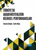 Türkiye'de Akademisyenlerin WoS Yayın Performansları