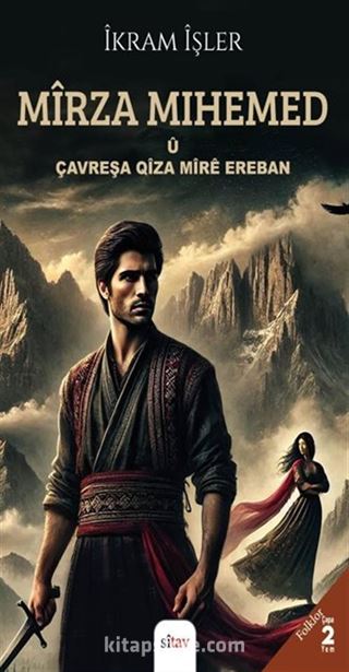Mirza Mihemed u Çavreşa Qiza Mıre Ereban