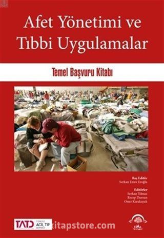 Afet Yönetimi ve Tıbbi Uygulamalar