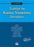 Türkiye'de Kamu Yönetimleri Sorunları