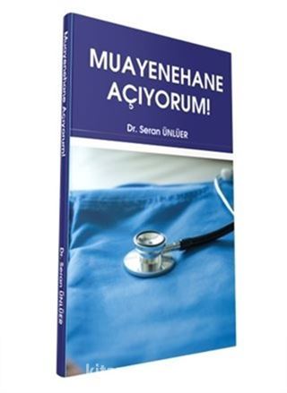 Muayenehane Açıyorum